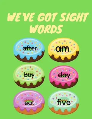 Máme slovíčka na poznávanie - We've Got Sight Words