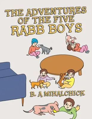 Dobrodružstvá piatich chlapcov z Rabbu - The Adventures of the Five Rabb Boys