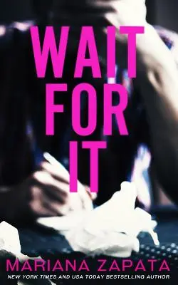 Počkaj si na to - Wait For It