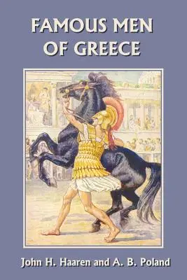 Slávni muži Grécka (Yesterday's Classics) - Famous Men of Greece (Yesterday's Classics)