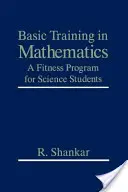 Základný výcvik v matematike: Fitness program pre študentov prírodných vied - Basic Training in Mathematics: A Fitness Program for Science Students