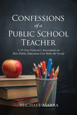 Vyznanie učiteľky na štátnej škole - Confessions of a Public School Teacher