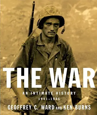 Vojna: Dôverné dejiny, 1941-1945 - The War: An Intimate History, 1941-1945