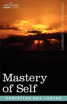 Ovládnutie seba samého - Mastery of Self