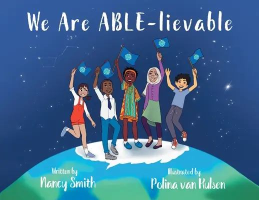 Sme ABLE-lievable - We Are ABLE-lievable