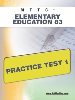 Mttc Elementary Education 83 Praktický test 1 - Mttc Elementary Education 83 Practice Test 1