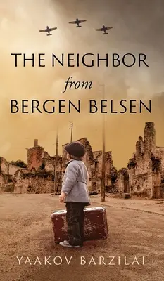 Sused z Bergen Belsenu - The Neighbor from Bergen Belsen