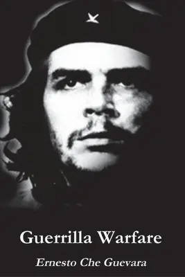 Guerillová vojna - Guerrilla Warfare
