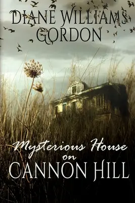 Záhadný dom na Cannon Hill - Mysterious House on Cannon Hill