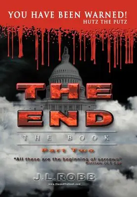 Koniec knihy: Časť druhá Boli ste varovaní - The End the Book: Part Two You Have Been Warned