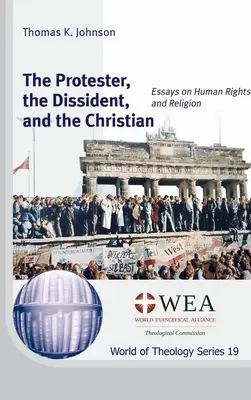 Protestujúci, disident a kresťan - The Protester, the Dissident, and the Christian