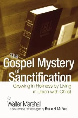 Evanjeliové tajomstvo posvätenia - The Gospel Mystery of Sanctification