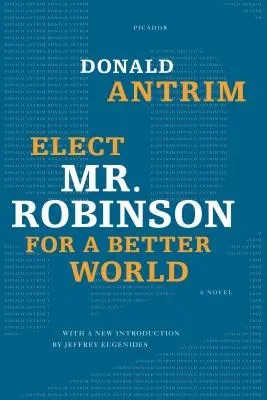 Zvoľte pána Robinsona za lepší svet - Elect Mr. Robinson for a Better World
