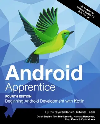 Android Apprentice (štvrté vydanie): Začiatky vývoja Androidu s Kotlinom (štvrtý diel) - Android Apprentice (Fourth Edition): Beginning Android Development with Kotlin