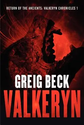 Návrat prastarých: Kniha 1: Valkerynské kroniky - Return of the Ancients: The Valkeryn Chronicles Book 1