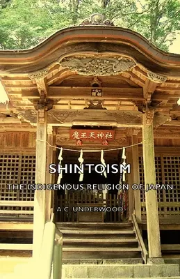Šintoizmus: Pôvodné náboženstvo Japonska - Shintoism: The Indigenous Religion of Japan