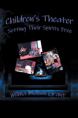 Oslobodzujeme ich duchov! - Children's Theater: Setting Their Spirits Free!