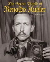 Tajný svet Renalda Kuhlera - The Secret World of Renaldo Kuhler