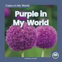 Fialová v mojom svete - Purple in My World