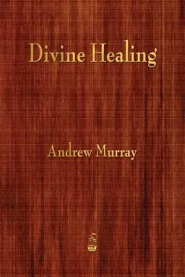 Božské uzdravenie - Divine Healing