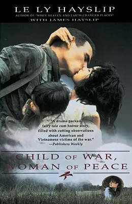 Dieťa vojny, žena mieru - Child of War, Woman of Peace