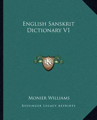Anglický sanskritský slovník V1 - English Sanskrit Dictionary V1
