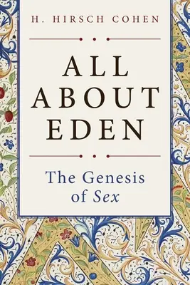 Všetko o raji: Všade na svete: Genéza sexu - All About Eden: The Genesis of Sex