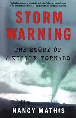 Varovanie pred búrkou: Príbeh vražedného tornáda - Storm Warning: The Story of a Killer Tornado