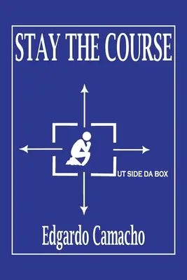 Zostaňte v kurze - Stay the Course