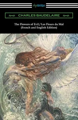 Kvety zla / Les Fleurs du Mal: Les Fleures / Flétny / Fleures Fleures / francúzske a anglické vydanie - The Flowers of Evil / Les Fleurs du Mal: French and English Edition