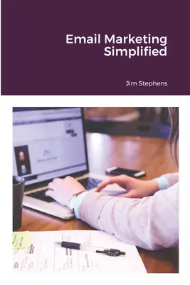 Zjednodušený e-mailový marketing - Email Marketing Simplified