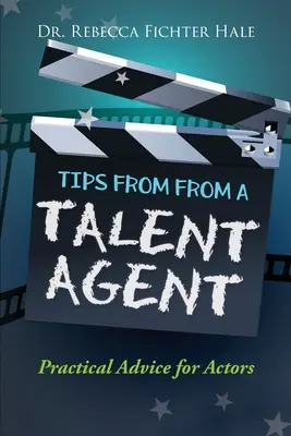 Tipy talentového agenta - Tips From A Talent Agent