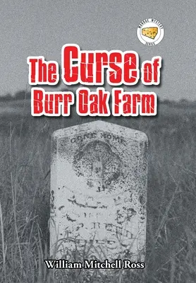 Prekliatie farmy Burr Oak - The Curse of Burr Oak Farm