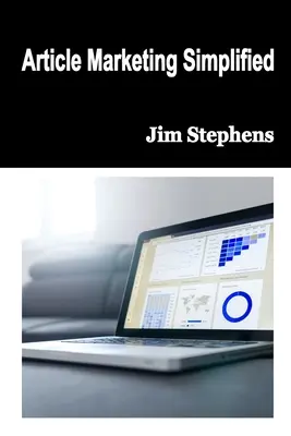 Zjednodušený marketing článkov - Article Marketing Simplified