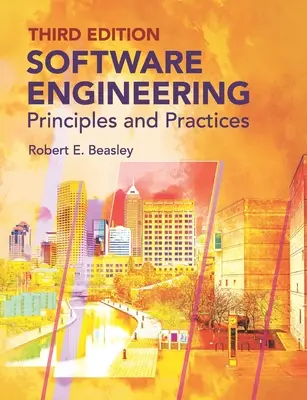 Softvérové inžinierstvo: Princípy a prax (tretie vydanie) - Software Engineering: Principles and Practices (Third Edition)