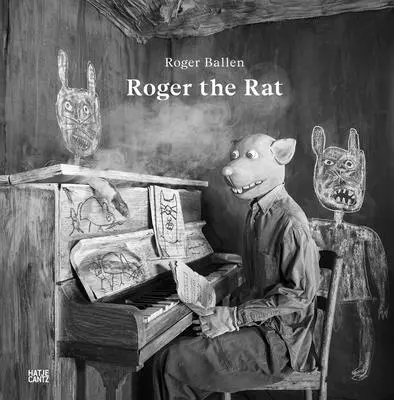 Roger Ballen: Roger: Krysa Roger - Roger Ballen: Roger the Rat