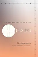 Opus Dei: Archeológia povinnosti - Opus Dei: An Archaeology of Duty