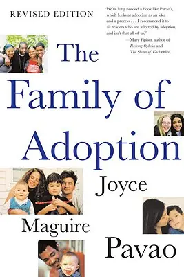 Rodina adopcie: Úplne prepracovaná a aktualizovaná publikácia - The Family of Adoption: Completely Revised and Updated