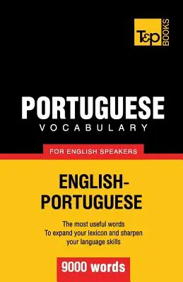 Portugalský slovník pre anglicky hovoriacich - 9000 slov - Portuguese vocabulary for English speakers - 9000 words