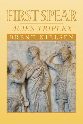 Prvý oštep: Acies Triplex - First Spear: Acies Triplex