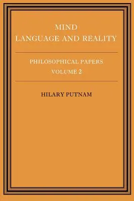 Filozofické spisy: Zväzok 2, Myseľ, jazyk a skutočnosť - Philosophical Papers: Volume 2, Mind, Language and Reality
