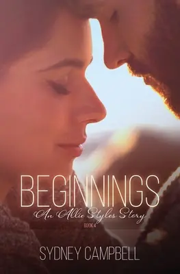 Začiatky: Šťastne až do smrti - Beginnings: A Happily Ever After Romance