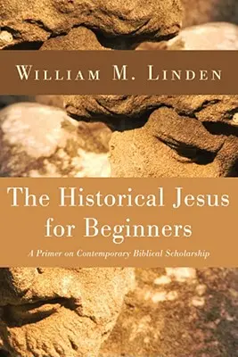 Historický Ježiš pre začiatočníkov - The Historical Jesus for Beginners