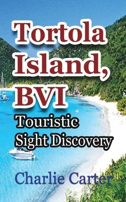 Ostrov Tortola, BVI - Tortola Island, BVI