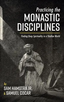 Praktizovanie mníšskych disciplín - Practicing the Monastic Disciplines