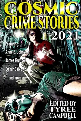Kozmické kriminálne príbehy 2021 - Cosmic Crime Stories 2021