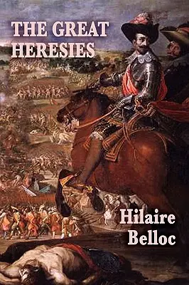 Veľké herézy - The Great Heresies