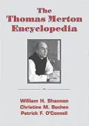 Encyklopédia Thomasa Mertona - The Thomas Merton Encyclopedia