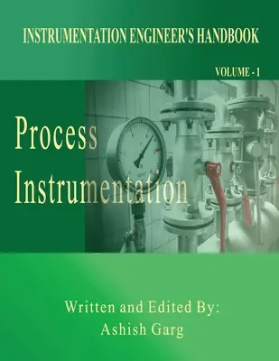 Príručka inžiniera prístrojovej techniky: Procesná inštrumentácia - Instrumentation Engineer's Handbook: Process Instrumentation