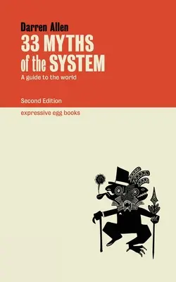 33 mýtov systému - 33 Myths of the System